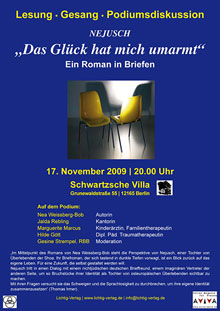 17.11.09 - Lesung - Gesang - Podiumsdiskussion - „Das Glück hat mich umarmt“ von Nejusch