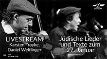 Titel- Livestream: Jüdische Lieder und Texte zum 27. Januar