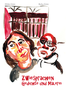 Titel-Zwiesprachen,Gedichte von Hilde Goett & Bildern ihres Sohnes Bobu Goett